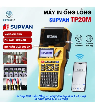 Máy In Ống Lồng Cầm Tay Supvan TP20M | ⓿❾❼❼❹❼❽❹❻❻ | METAKING