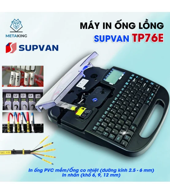 Máy in ống lồng SUPVAN TP76E | ⓿❾❼❼❹❼❽❹❻❻ | METAKING