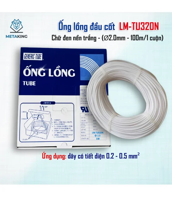 Ống lồng LM-TU320N (Ø2.0mm - 100m/cuộn) | ⓿❾❼❼❹❼❽❹❻❻ | METAKING