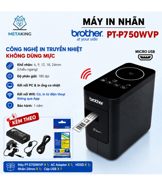 Brother PT-P750W | ⓿❾❼❼❹❼❽❹❻❻ | METAKING